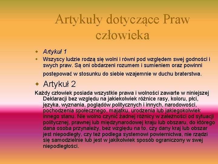 Artykuły dotyczące Praw człowieka w Artykuł 1 w Wszyscy ludzie rodzą się wolni i