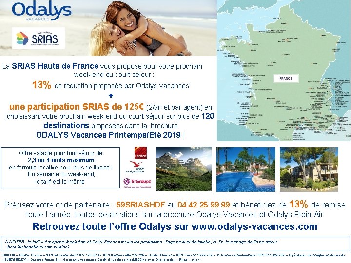 La SRIAS Hauts de France vous propose pour votre prochain week-end ou court séjour
