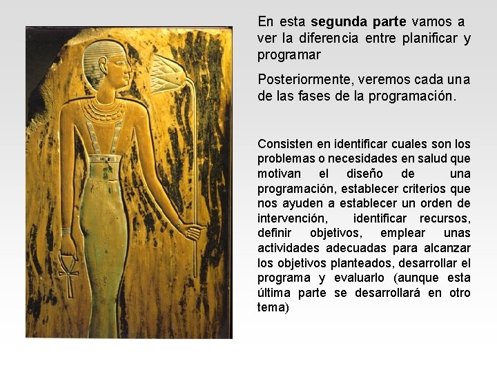 En esta segunda parte vamos a ver la diferencia entre planificar y programar Posteriormente, En esta segunda parte vamos a ver la diferencia entre planificar y programar Posteriormente,