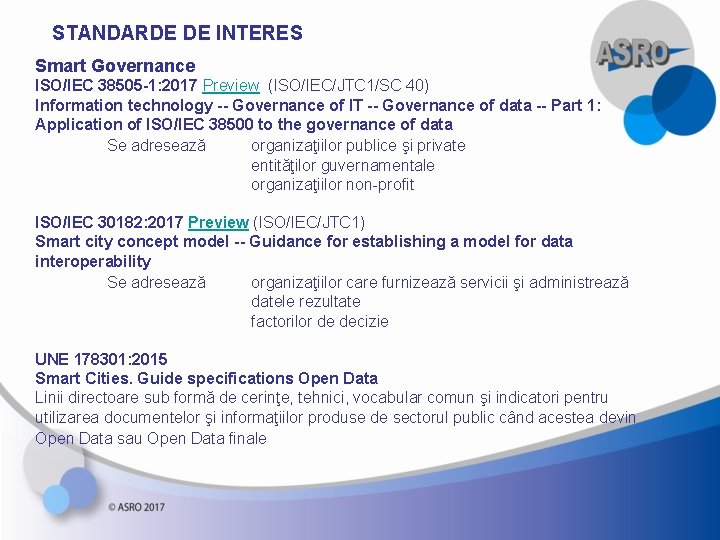 STANDARDE DE INTERES Smart Governance ISO/IEC 38505 -1: 2017 Preview (ISO/IEC/JTC 1/SC 40) Information