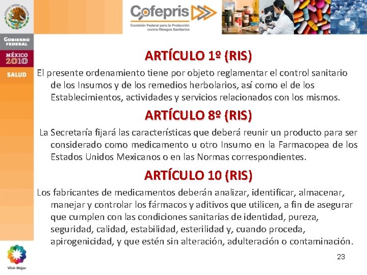ARTÍCULO 1º (RIS) El presente ordenamiento tiene por objeto reglamentar el control sanitario de ARTÍCULO 1º (RIS) El presente ordenamiento tiene por objeto reglamentar el control sanitario de