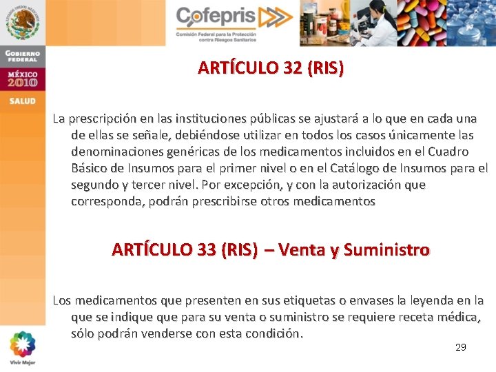 ARTÍCULO 32 (RIS) La prescripción en las instituciones públicas se ajustará a lo que ARTÍCULO 32 (RIS) La prescripción en las instituciones públicas se ajustará a lo que