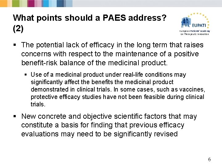 What points should a PAES address? (2) European Patients’ Academy on Therapeutic Innovation §