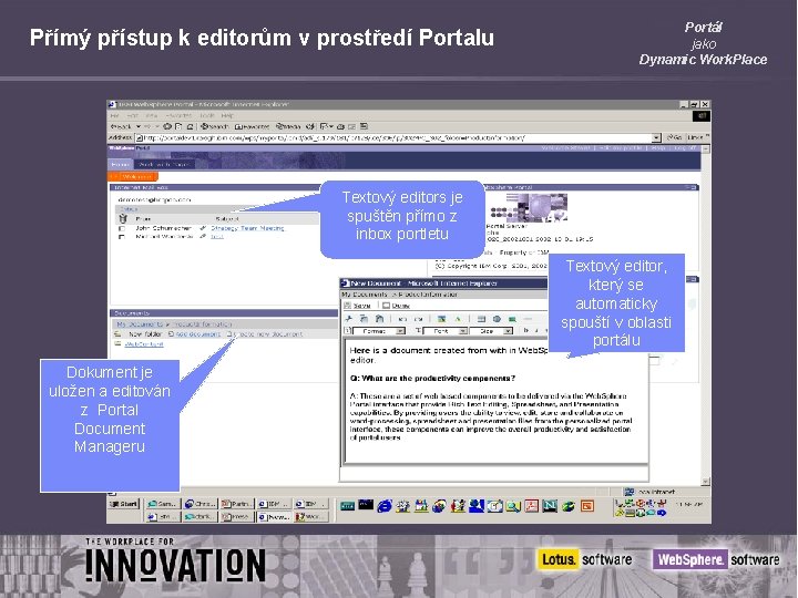 Přímý přístup k editorům v prostředí Portalu Portál jako Dynamic Work. Place Textový editors