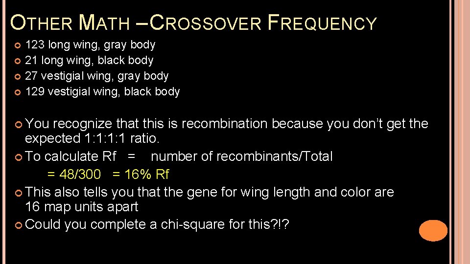 OTHER MATH – CROSSOVER FREQUENCY 123 long wing, gray body 21 long wing, black