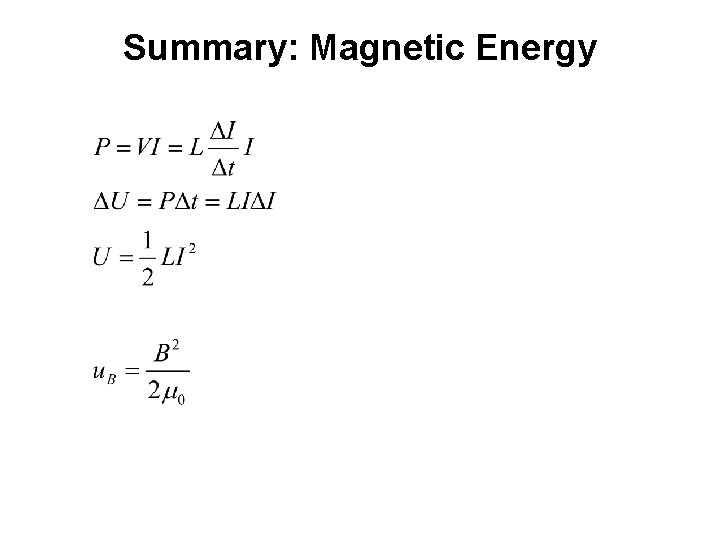 Summary: Magnetic Energy 