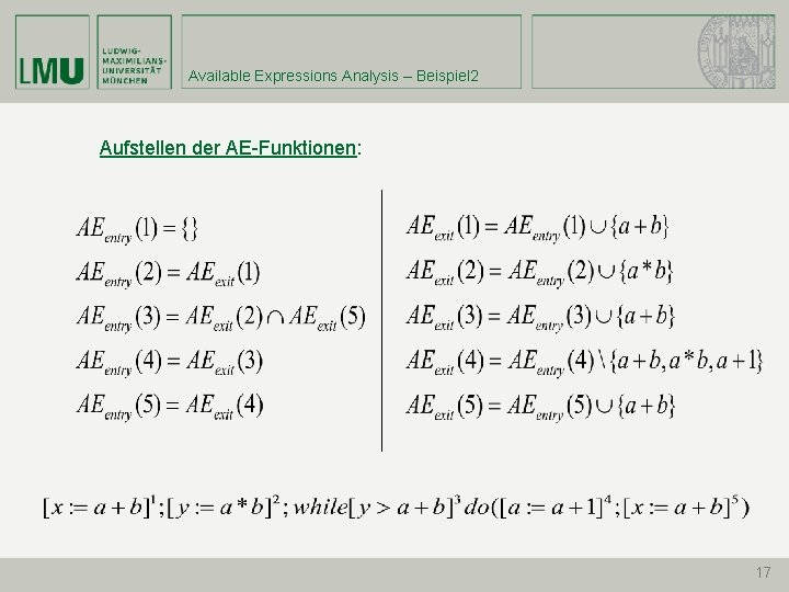 Available Expressions Analysis – Beispiel 2 Aufstellen der AE-Funktionen: 17 