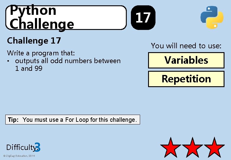 Python Challenge 17 Write a program that: • outputs all odd numbers between 1