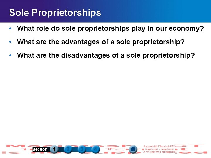 Sole Proprietorships • What role do sole proprietorships play in our economy? • What