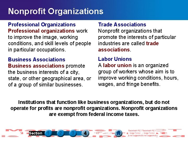 Nonprofit Organizations Professional organizations work to improve the image, working conditions, and skill levels