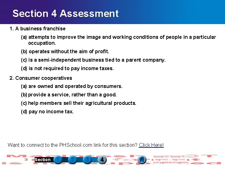 Section 4 Assessment 1. A business franchise (a) attempts to improve the image and