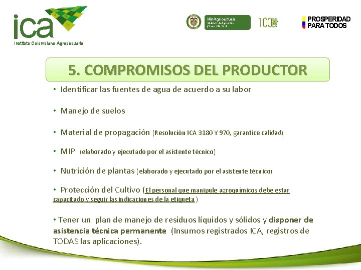 ca Min. Agricultura Ministerio de Agricultura y Desarrollo Rural PROSPERIDAD PARA TODOS Instituto Colombiano