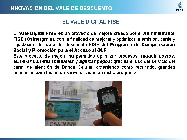 INNOVACION DEL VALE DE DESCUENTO EL VALE DIGITAL FISE El Vale Digital FISE es
