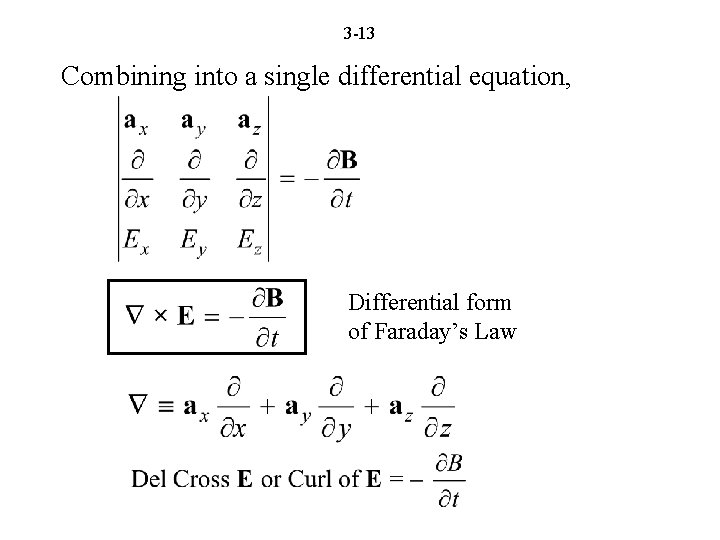 3 -13 Combining into a single differential equation, Differential form of Faraday’s Law 
