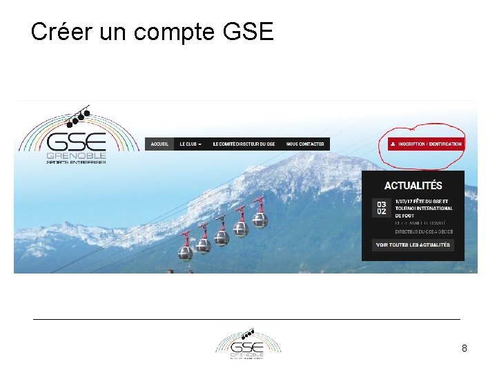 Créer un compte GSE 8 Créer un compte GSE 8