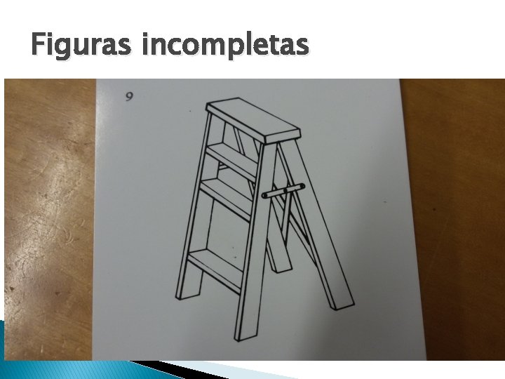 Figuras incompletas 