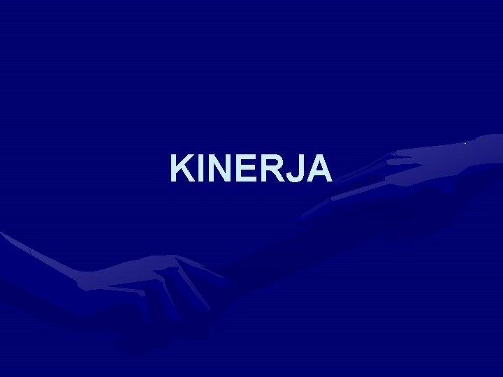 KINERJA 