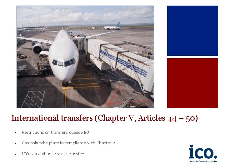 International transfers (Chapter V, Articles 44 – 50) § Restrictions on transfers outside EU