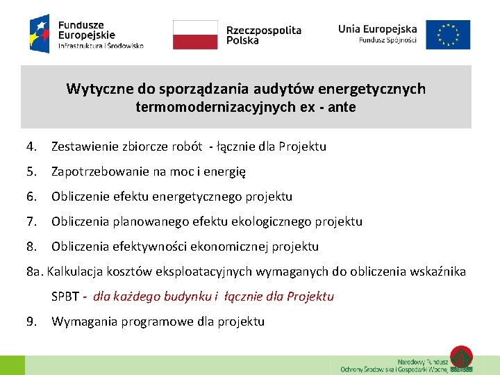 Wytyczne do sporządzania audytów energetycznych termomodernizacyjnych ex - ante 4. Zestawienie zbiorcze robót -