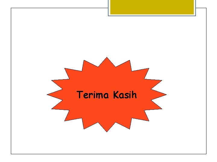 Terima Kasih 