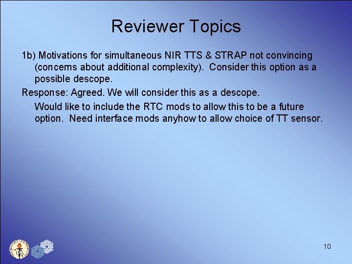 Reviewer Topics 1 b) Motivations for simultaneous NIR TTS & STRAP not convincing (concerns