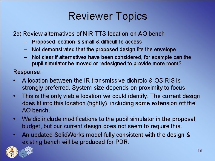 Reviewer Topics 2 c) Review alternatives of NIR TTS location on AO bench –