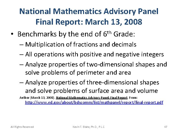National Mathematics Advisory Panel Final Report: March 13, 2008 • Benchmarks by the end