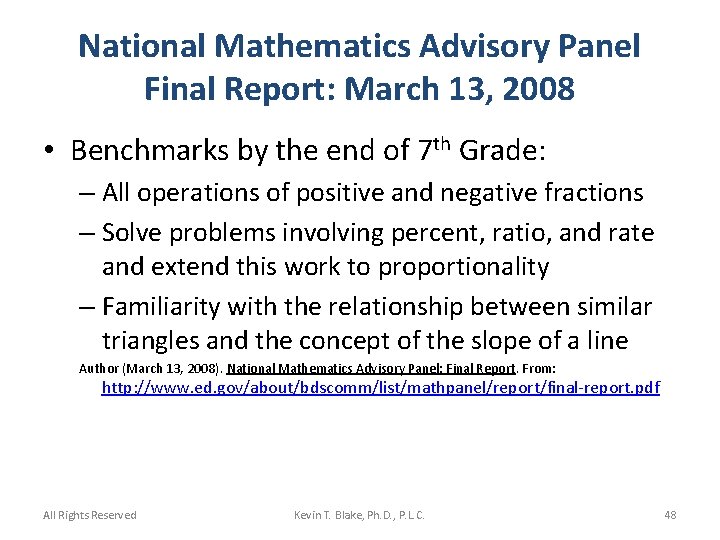 National Mathematics Advisory Panel Final Report: March 13, 2008 • Benchmarks by the end