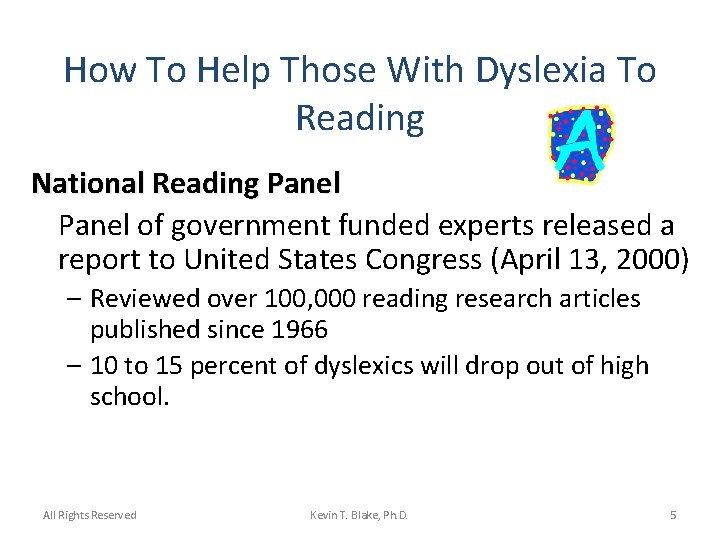 How To Help Those With Dyslexia To Reading National Reading Panel of government funded