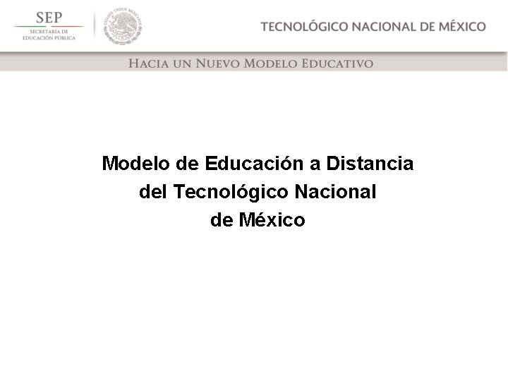 Modelo de Educación a Distancia del Tecnológico Nacional de México 