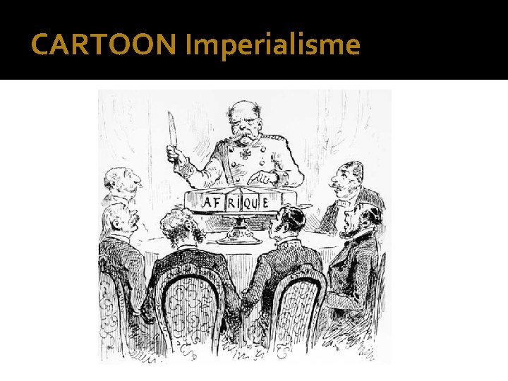 CARTOON Imperialisme 