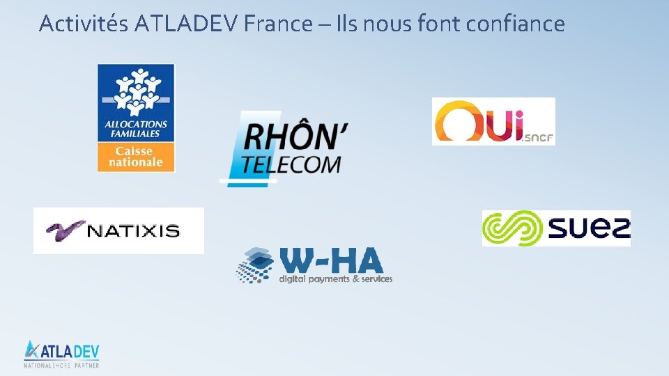 Activités ATLADEV France – Ils nous font confiance 