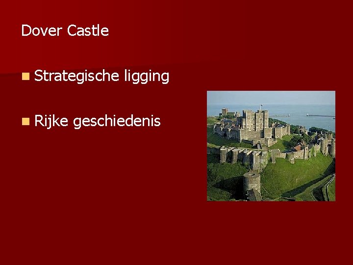 Dover Castle n Strategische n Rijke ligging geschiedenis 