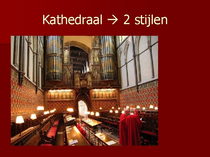 Kathedraal 2 stijlen 