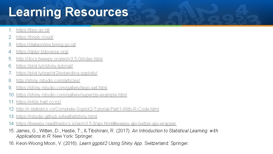 Learning Resources 1. https: //bps. go. id/ 2. https: //bnpb. cloud/ 3. https: //dataonline. Learning Resources 1. https: //bps. go. id/ 2. https: //bnpb. cloud/ 3. https: //dataonline.
