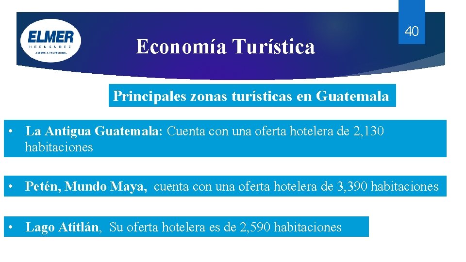 Economía Turística 40 Principales zonas turísticas en Guatemala • La Antigua Guatemala: Cuenta con Economía Turística 40 Principales zonas turísticas en Guatemala • La Antigua Guatemala: Cuenta con