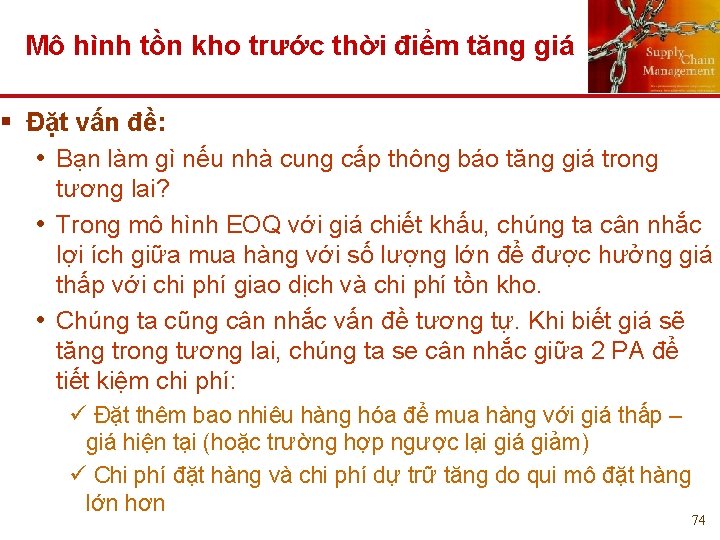 Mô hình tồn kho trước thời điểm tăng giá § Đặt vấn đề: •