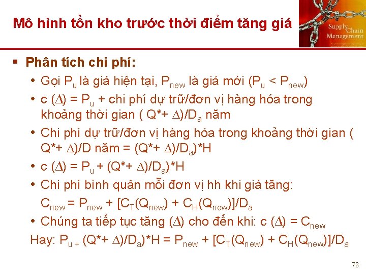 Mô hình tồn kho trước thời điểm tăng giá § Phân tích chi phí: