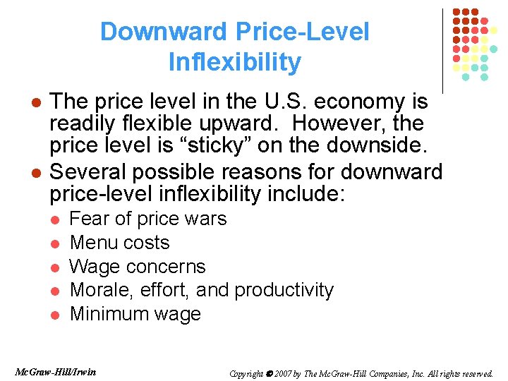 Downward Price-Level Inflexibility l l The price level in the U. S. economy is