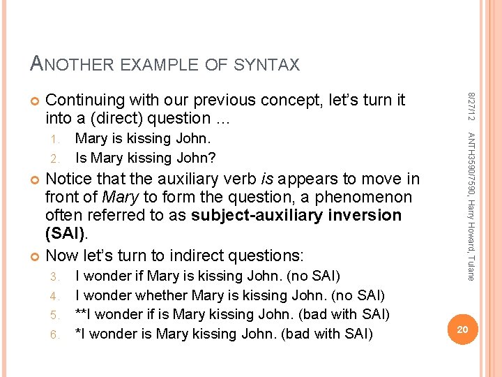 ANOTHER EXAMPLE OF SYNTAX Continuing with our previous concept, let’s turn it into a ANOTHER EXAMPLE OF SYNTAX Continuing with our previous concept, let’s turn it into a