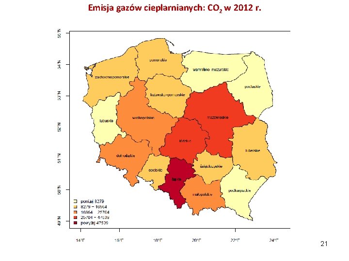 Emisja gazów cieplarnianych: CO 2 w 2012 r. 21 