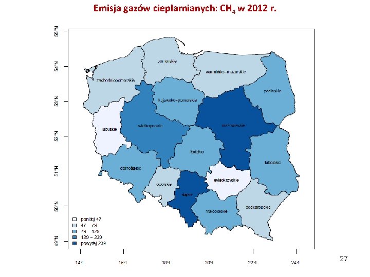 Emisja gazów cieplarnianych: CH 4 w 2012 r. 27 