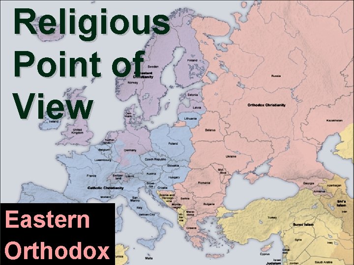 Religious Point of View Eastern Orthodox 