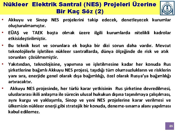 Nükleer Elektrik Santral (NES) Projeleri Üzerine Bir Kaç Söz (2) • Akkuyu ve Sinop