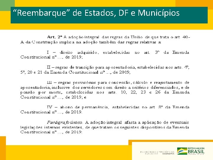 “Reembarque” de Estados, DF e Municípios 