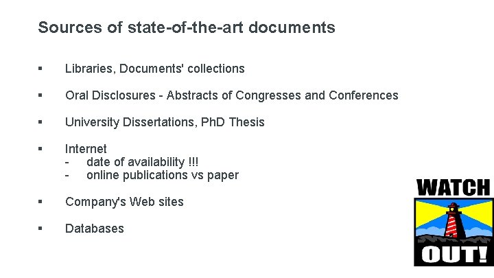 Sources of state-of-the-art documents § Libraries, Documents' collections § Oral Disclosures - Abstracts of