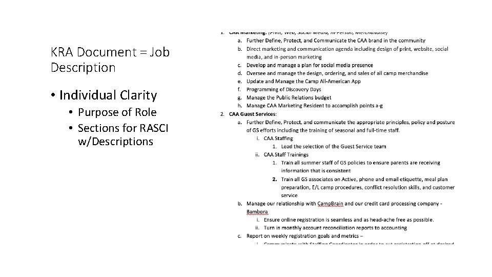KRA Document = Job Description • Individual Clarity • Purpose of Role • Sections
