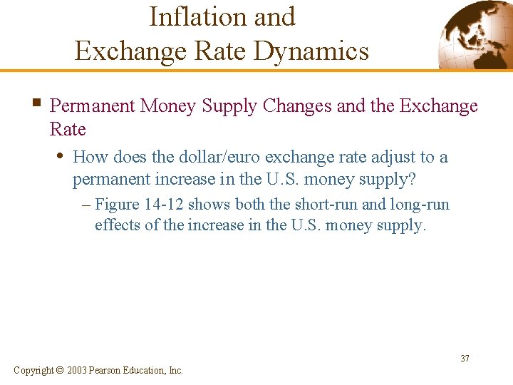 Inflation and Exchange Rate Dynamics § Permanent Money Supply Changes and the Exchange Rate