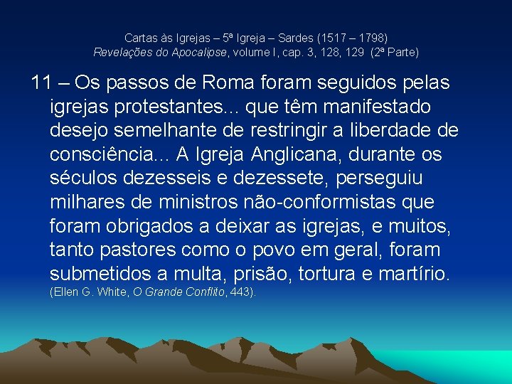Cartas às Igrejas – 5ª Igreja – Sardes (1517 – 1798) Revelações do Apocalipse, Cartas às Igrejas – 5ª Igreja – Sardes (1517 – 1798) Revelações do Apocalipse,