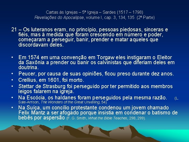Cartas às Igrejas – 5ª Igreja – Sardes (1517 – 1798) Revelações do Apocalipse, Cartas às Igrejas – 5ª Igreja – Sardes (1517 – 1798) Revelações do Apocalipse,